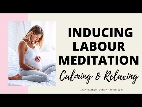 NATURALLY INDUCING LABOUR MEDITATION - MEDITATION TO START LABOUR - BRING ON LABOUR NATURALLY :)