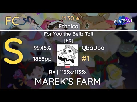 [11.3⭐️] QbaDoo - Ethnica - For You the Bellz Toll [EX] +RX 99.45% {1868pp} - osu!rx