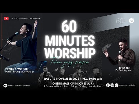LIVE 60 MINUTES WORSHIP - TUHAN YANG PIMPIN feat Marlon Bolung & ICI Worship