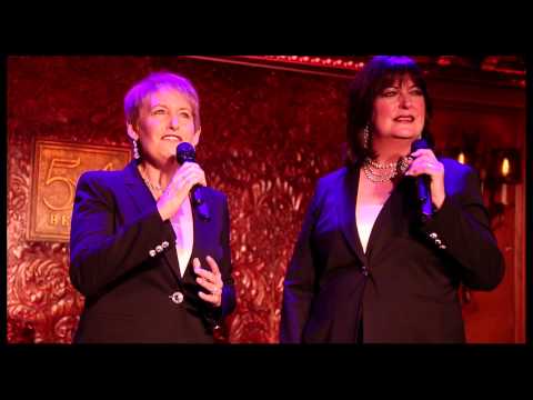 Live at 54 Below: Liz Callaway and Ann Hampton Callaway Sing 'Our Time' from "Merrily We Roll Along"
