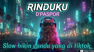 Download lagu DJ RINDUKU - D'PASPOR SLOW DOES CANDU ON TIKTOK BY YANZ TUBE mp3 Download lagu DJ RINDUKU - D'PASPOR SLOW DOES CANDU ON TIKTOK BY YANZ TUBE mp3