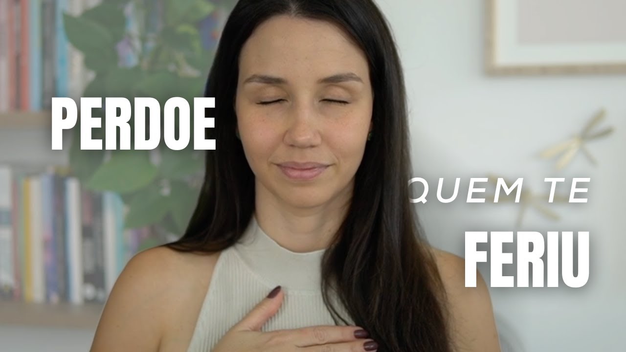 Técnica para perdoar quem te feriu