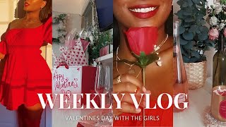 WEEKLY VLOG ♡ (VALENTINES DAY, DECORATIONS, MAKEUP, GIFTS, SELF LOVE, SELF CARE, WITH THE BESTIES!!)