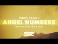 Chris Brown - Angels Numbers (HXRIS Amapiano Remix) [Lyrics]