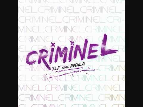TLF feat Indila  CRIMINEL