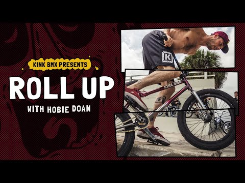 Hobie Doan Roll Up! - Kink BMX