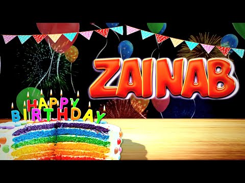 ZAINAB Happy Birthday Song - Wish You Happy Birthday ( ZAINAB )