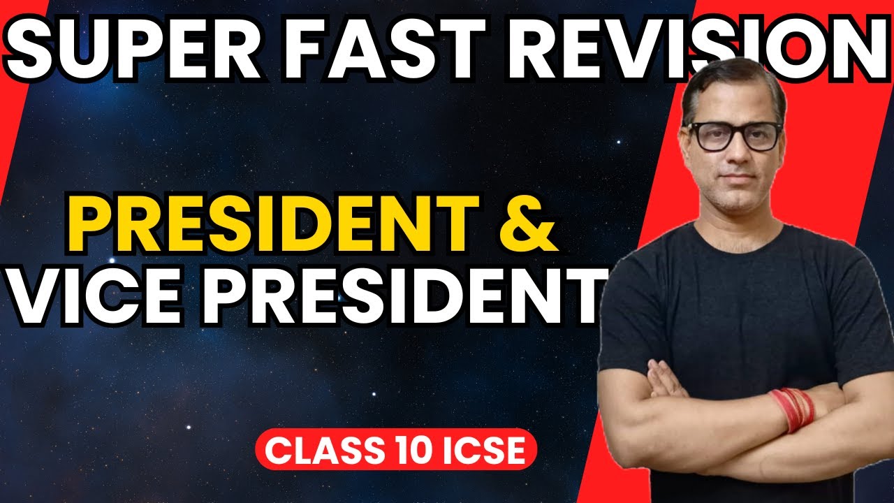 The President and the Vice President | The Union Executive Class 10 ICSE | @sirtarunrupani