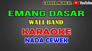 Download lagu WALI BAND_Emang Dasar[Nada cewek]Karaoke Kn 7000 mp3