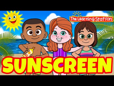 Summer Dance Songs for Children ♫ Sunscreen Song with Lyrics ♫ Kids Songs by The Learning Station