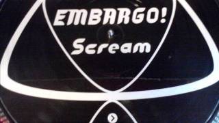embargo - Scream (Attack Mix)