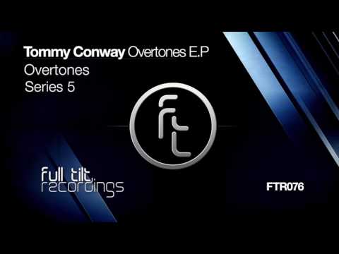 Tommy Conway - Overtones (Original Mix)