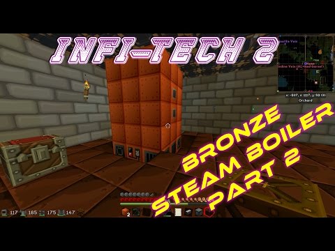 [FTB] InfiTech 2 - Bronze Steam Boiler - Part 2 (Ep.5)
