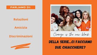 Serie TV e psicologia: Orange is the new black