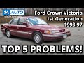Top 5 Problems Ford Crown Victoria Sedan 1st Generation 1993-97