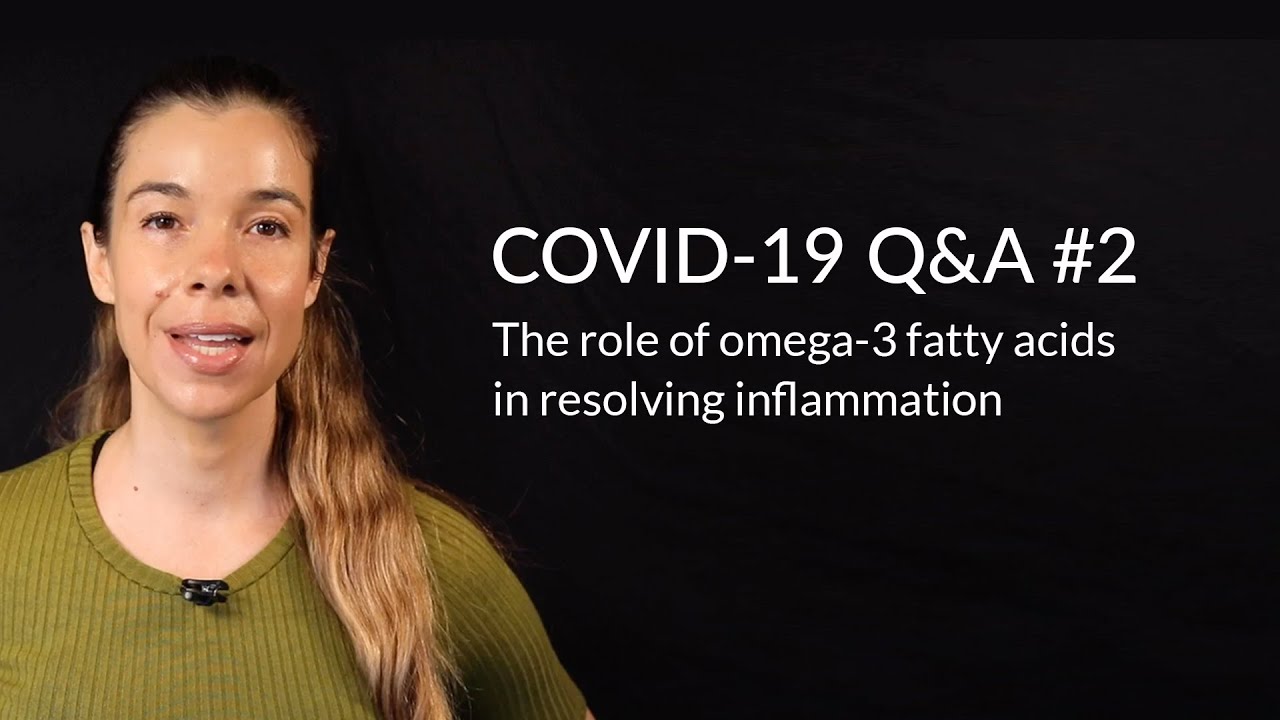 The role of omega-3 fatty acids in resolving inflammation 