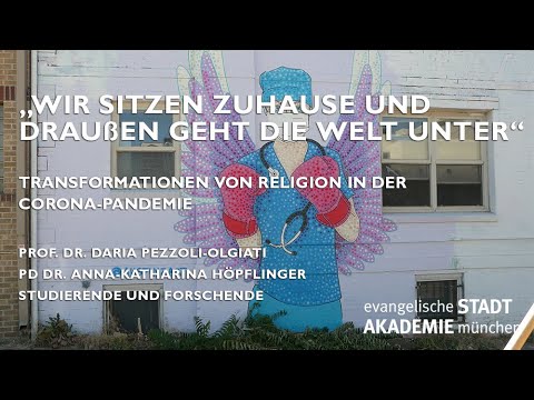 „Wir sitzen zuhause und draußen geht die Welt unter“ Transformationen von Religion in der Corona-Pan