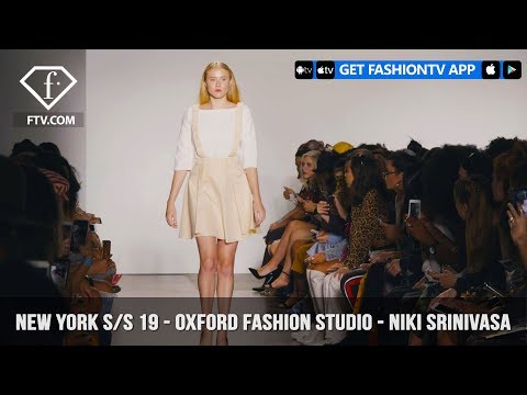 New York Fashion Week Spring/Summer 2019 - Oxford Fashion Studio - Niki Srinivasa | FashionTV | FTV