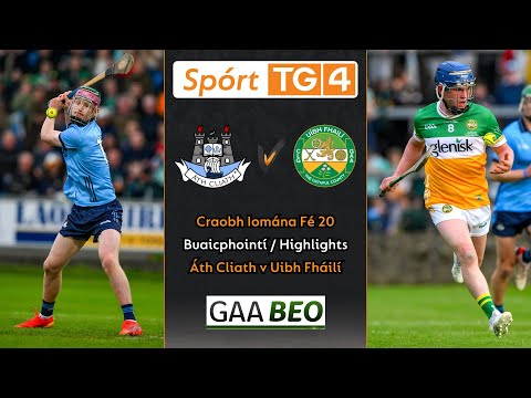 Áth Cliath-4-12 Uibh Fháilí-0-17 | Buaicphointí/Highlights | Craobh Iomána Fé 20 Laighean 2025
