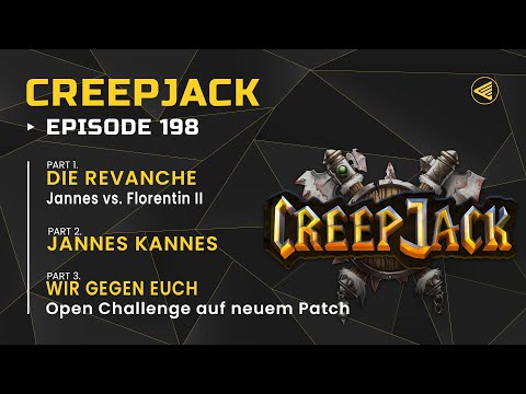 [DE] Jannes vs. Florentin II - Zeit für Ruppel-Rache? | Creepjack 198 - Warcraft 3