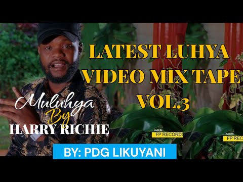 🔥🔥MULUHYA Ft HARRY RICHIE LATEST LUHYA VIDEO MIX VOL.5 2025 VULAI FESTIVAL EDITION BY PDG LIKUYANI