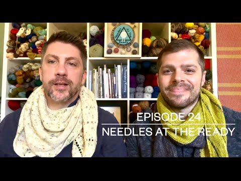 Needles at the Ready: Episode 24