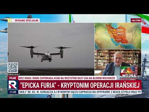 "Epicka furia" - kryptonim operacji irańskiej | Wydanie Specjalne
