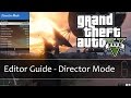 GTA V Rockstar Editor Director Mode Guide