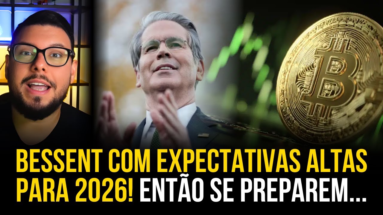 BESSENT ESTÁ COM EXPECTATIVAS ALTAS PARA 2026! O QUE VAI ACONTECER É IMPRESSIONANTE!