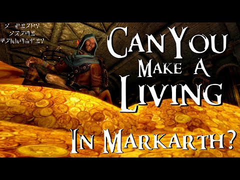 Can You Make a Living in Markarth?
