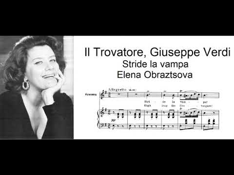 "Stride la vampa!" Il Trovatore, G. Verdi - Elena Obratztsova (THE AZUCENA!!)