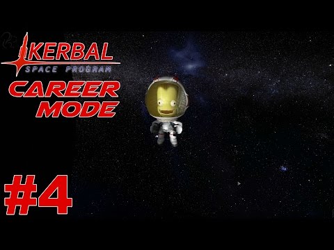 KSP - Career Mode Episode #4 - Orbital Jeb!