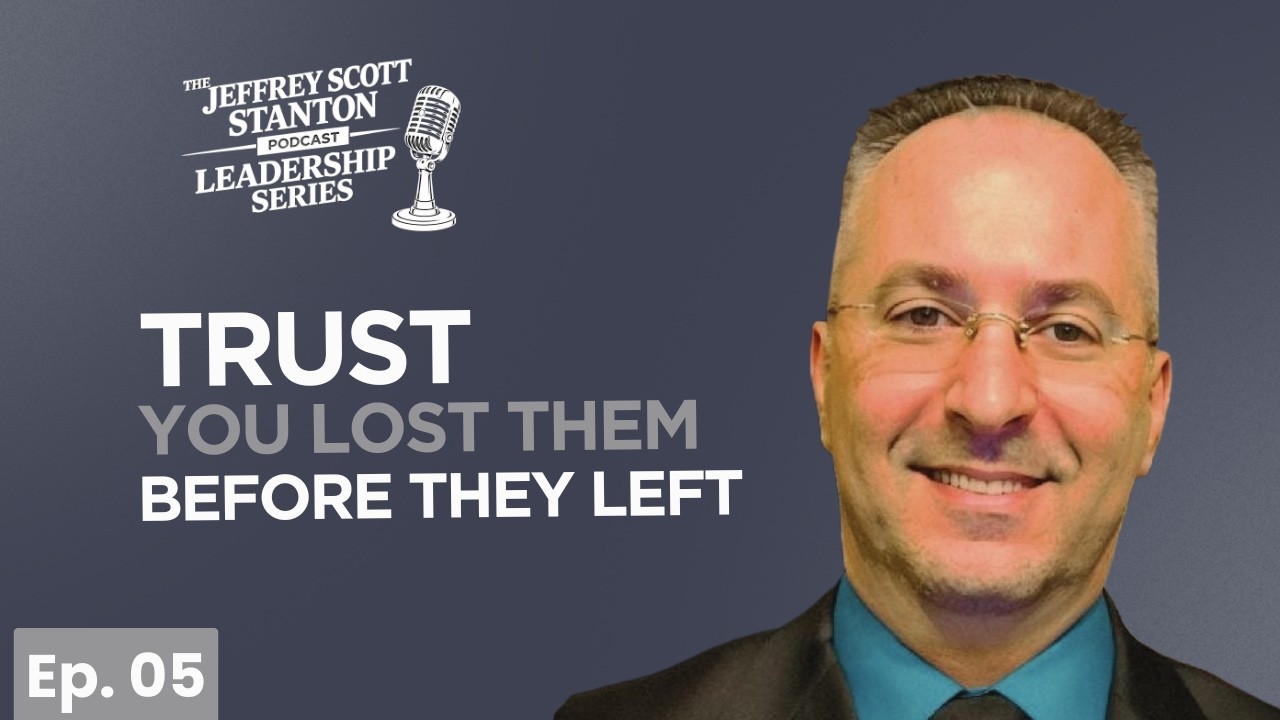 The Leadership Series — You Lost Them Before They Left
