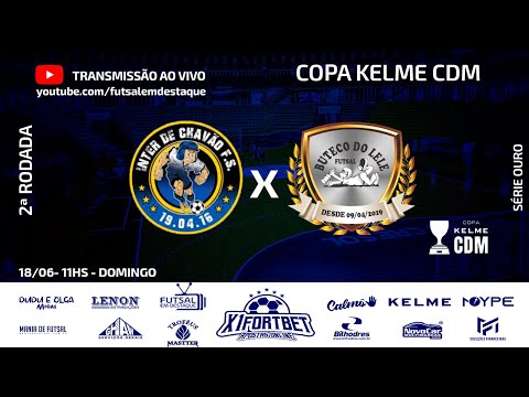 COPA KELME CDM - INTER DE CHAVÃO X BUTECO DO LELE - #futsalemdestaque