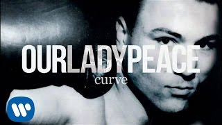 Our Lady Peace - If This Is It - Curve