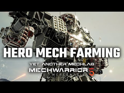 Endgame Hero Mech Farming - Yet Another Mechwarrior 5: Mercenaries Modded Episode 70