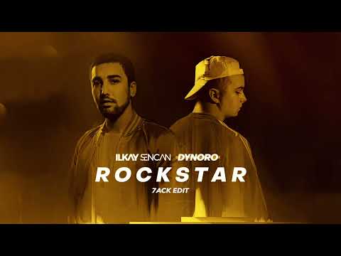 Ilkay Sencan, Dynoro - Rockstar (7ACK Edit)