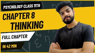 ONE SHOT | Chapter 8 : Thinking | Psychology Class 11 | NCERT / CBSE | Psych Shots