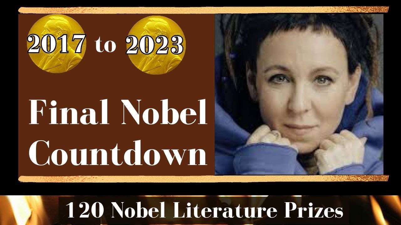 Final Countdown of 120 Nobel Prizes for Literature 2017 to 2023