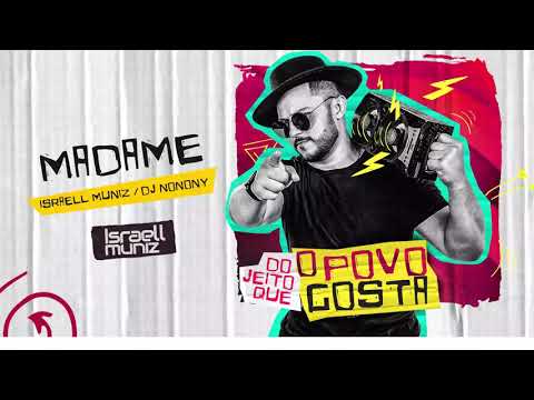 Israell Muniz - Madame