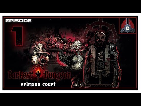 Let's Play Darkest Dungeon (The Crimson Court DLC) With CohhCarnage - Episode 1