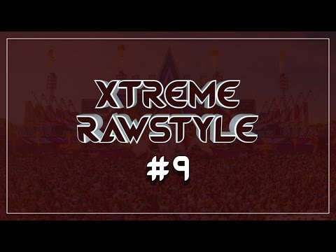 Xtreme Rawstyle #9 - Raw Hardstyle Mix 2017 [OUT NOW AT SPOTIFY]