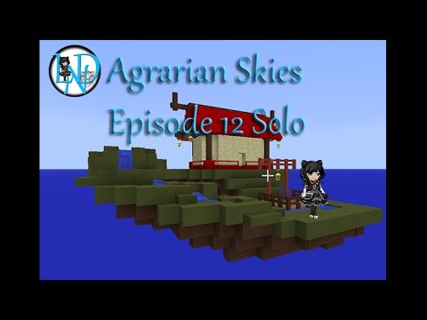 Agrarian Skies Solo Episode 12