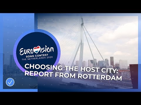 Choosing the Host City of Eurovision 2020: Report from Rotterdam