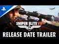 Sniper Elite VR - Release Date Trailer | PS VR