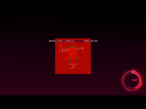 Bnyofficial - Good Loving Feat Bris B (Audio)