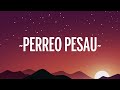 Rauw Alejandro - Perreo Pesau’ (Letra/Lyrics) Rauw Alejandro - Perreo Pesau’ (Letra/Lyrics)