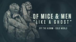 Of Mice & Men - Like A Ghost