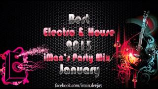 Best Electro & House ★ 2013 iMan's Party Mix January