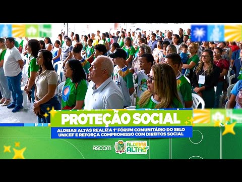 Aldeias Altas realiza 1º Fórum Comunitário do Selo UNICEF e reforça compromisso com direitos social